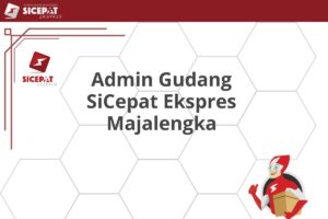Admin Gudang SiCepat Ekspres Majalengka