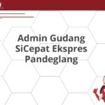 Admin Gudang SiCepat Ekspres Pandeglang