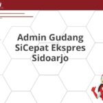 Admin Gudang SiCepat Ekspres Sidoarjo