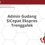 Admin Gudang SiCepat Ekspres Trenggalek