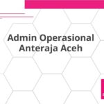 Admin Operasional Anteraja Aceh