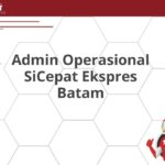 Admin Operasional SiCepat Ekspres Batam