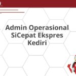 Admin Operasional SiCepat Ekspres Kediri