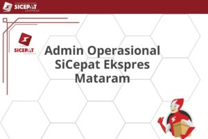 Admin Operasional SiCepat Ekspres Mataram