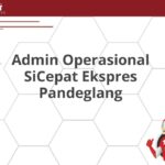 Admin Operasional SiCepat Ekspres Pandeglang