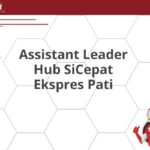 Assistant Leader Hub SiCepat Ekspres Pati