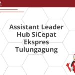 Assistant Leader Hub SiCepat Ekspres Tulungagung