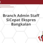 Branch Admin Staff SiCepat Ekspres Bangkalan