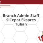 Branch Admin Staff SiCepat Ekspres Tuban