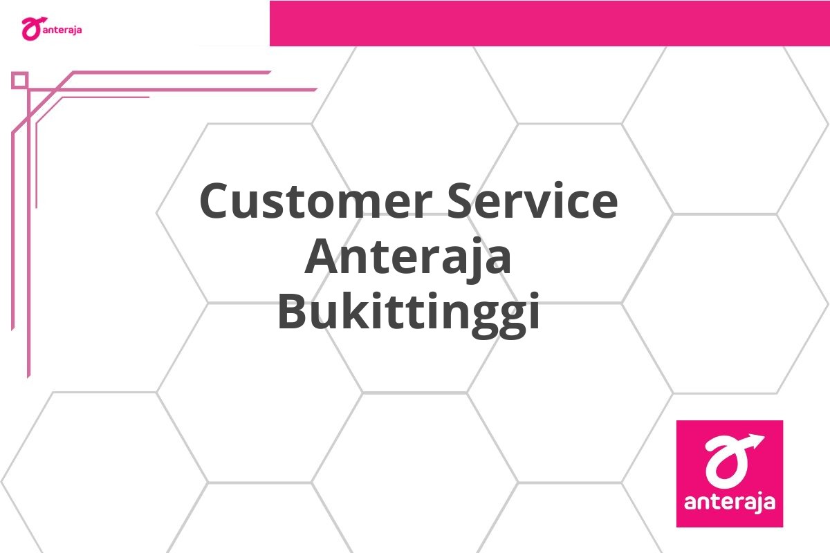 Customer Service Anteraja Bukittinggi