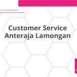 Customer Service Anteraja Lamongan