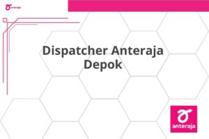 Dispatcher Anteraja Depok