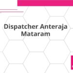 Dispatcher Anteraja Mataram