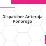 Dispatcher Anteraja Ponorogo