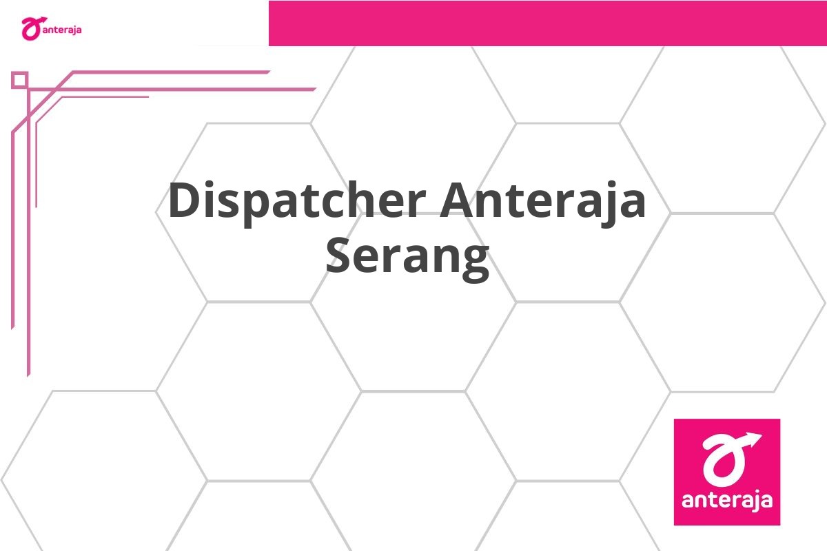 Dispatcher Anteraja Serang
