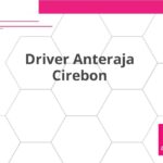 Driver Anteraja Cirebon