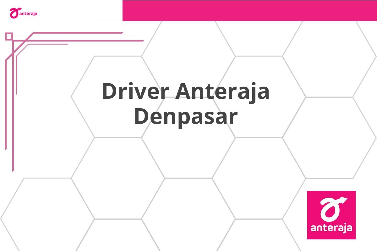 Driver Anteraja Denpasar