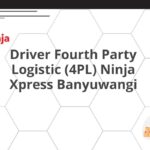 Driver Fourth Party Logistic (4PL) Ninja Xpress Banyuwangi