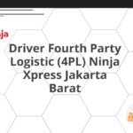 Driver Fourth Party Logistic (4PL) Ninja Xpress Jakarta Barat