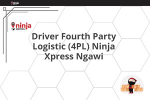 Driver Fourth Party Logistic (4PL) Ninja Xpress Ngawi