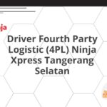 Driver Fourth Party Logistic (4PL) Ninja Xpress Tangerang Selatan