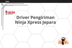 Driver Pengiriman Ninja Xpress Jepara