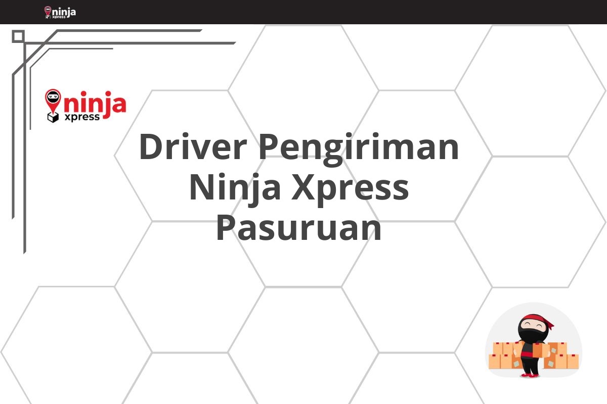 Driver Pengiriman Ninja Xpress Pasuruan