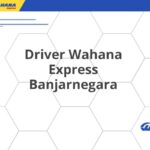 Driver Wahana Express Banjarnegara