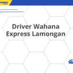 Driver Wahana Express Lamongan
