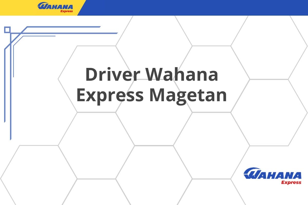 Driver Wahana Express Magetan