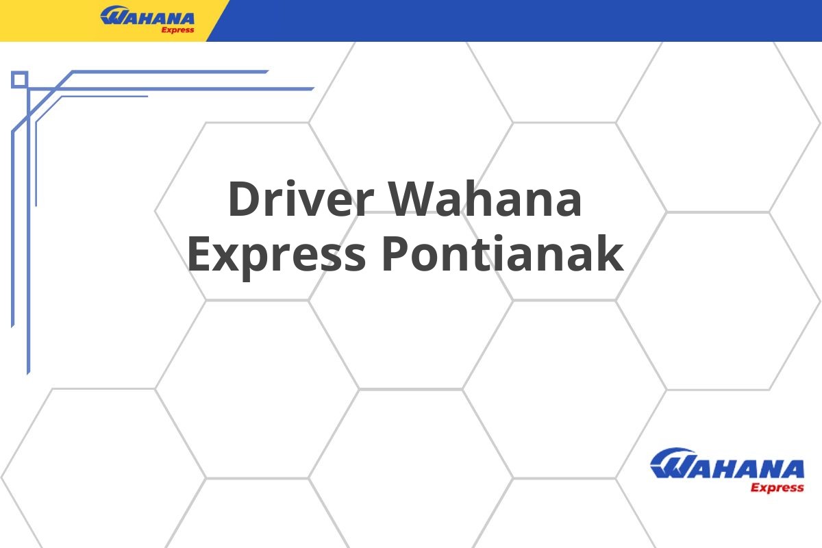 Driver Wahana Express Pontianak