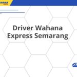 Driver Wahana Express Semarang