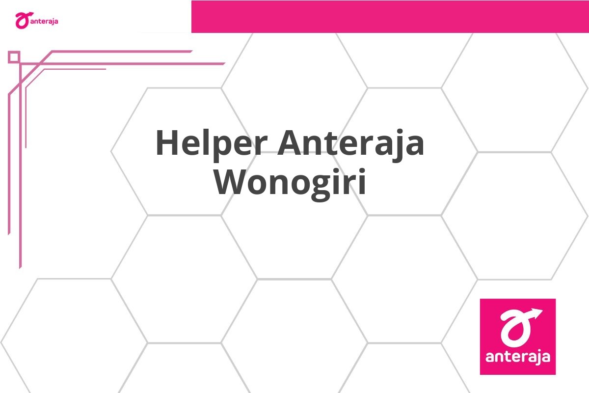 Helper Anteraja Wonogiri
