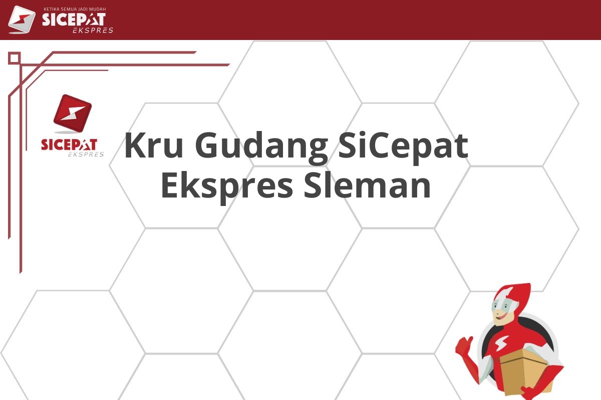 Kru Gudang SiCepat Ekspres Sleman