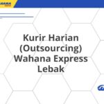Kurir Harian (Outsourcing) Wahana Express Lebak