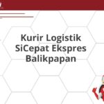 Kurir Logistik SiCepat Ekspres Balikpapan