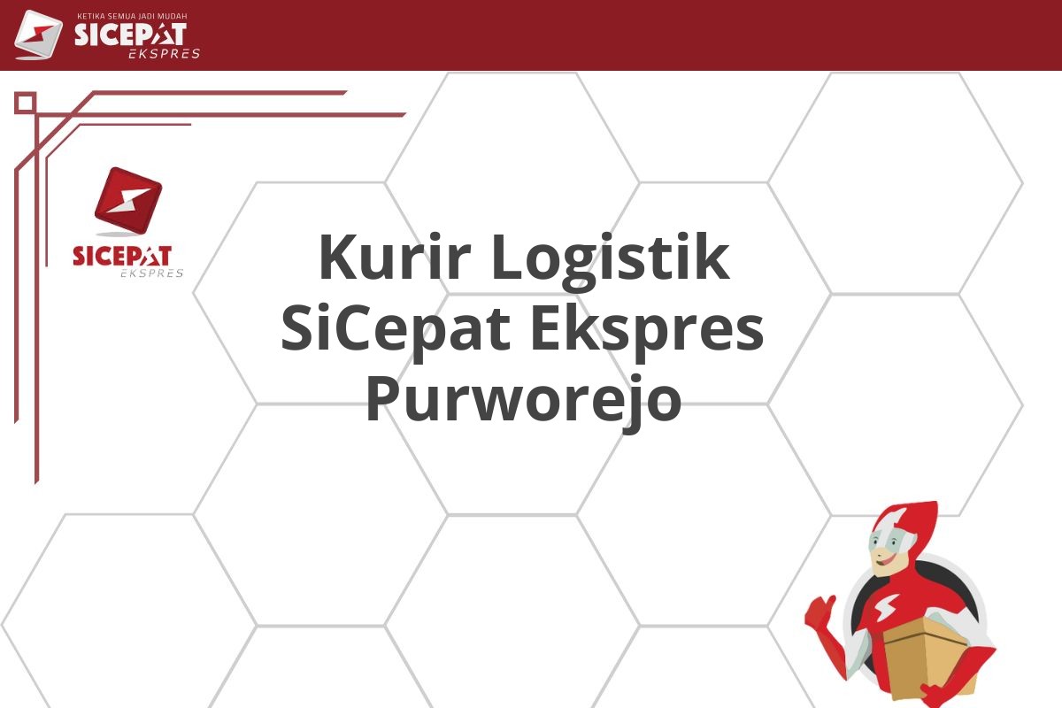 Kurir Logistik SiCepat Ekspres Purworejo