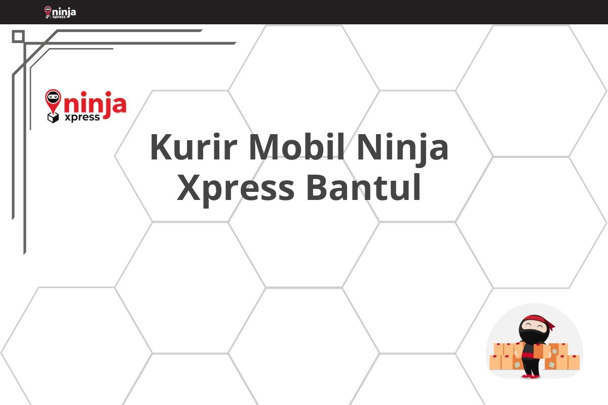Kurir Mobil Ninja Xpress Bantul