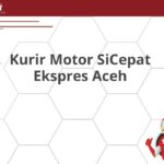 Kurir Motor SiCepat Ekspres Aceh