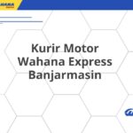 Kurir Motor Wahana Express Banjarmasin