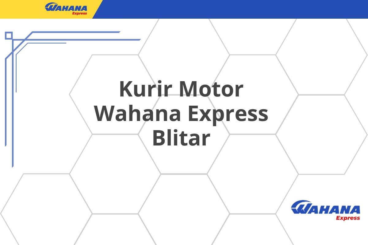 Kurir Motor Wahana Express Blitar