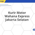 Kurir Motor Wahana Express Jakarta Selatan