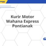Kurir Motor Wahana Express Pontianak