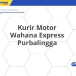 Kurir Motor Wahana Express Purbalingga