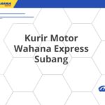 Kurir Motor Wahana Express Subang