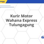 Kurir Motor Wahana Express Tulungagung