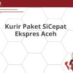 Kurir Paket SiCepat Ekspres Aceh