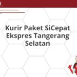 Kurir Paket SiCepat Ekspres Tangerang Selatan