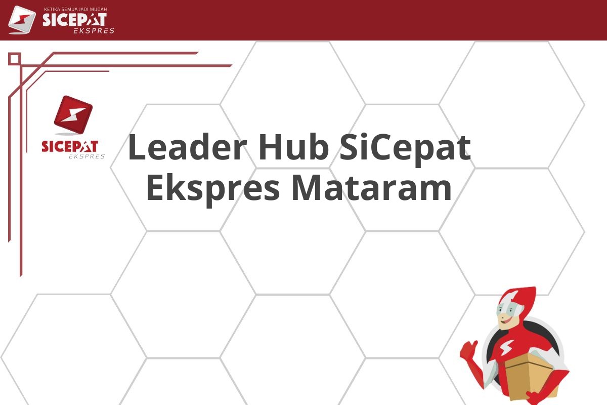 Leader Hub SiCepat Ekspres Mataram