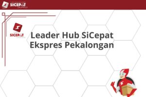 Leader Hub SiCepat Ekspres Pekalongan